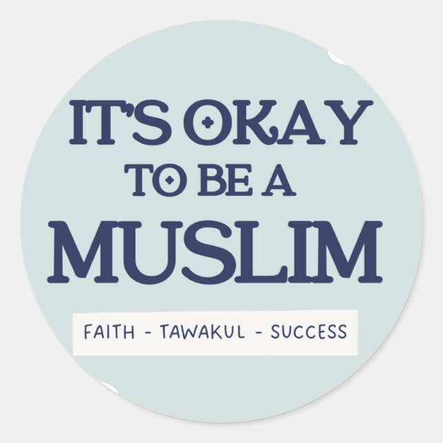 Adesivo It's Okay To Be a Muslim Sticker (Frente)