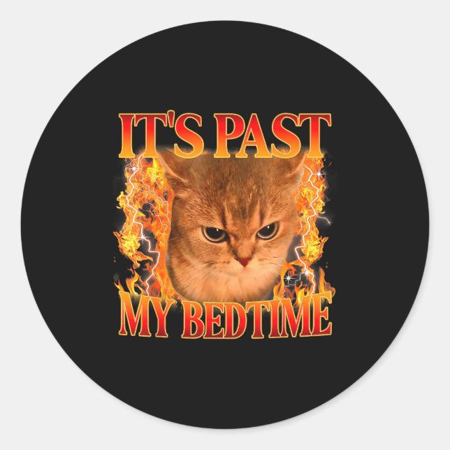 Adesivo It's Past My Bedtime Funny Cat Meme Animals Humor  (Frente)