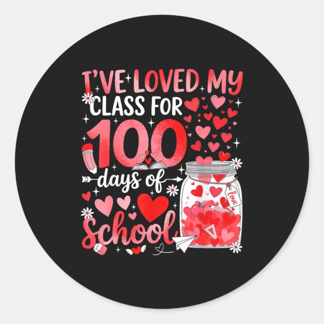 Adesivo I've Loved My Cl For 100 Days Of School Valentine  (Frente)