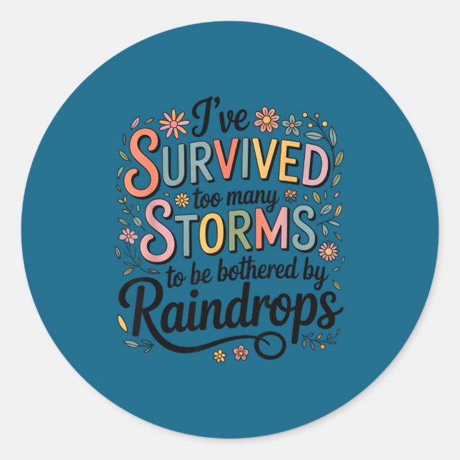 Adesivo I've Survived Too Many S Quote Floral Shirt Women  (Frente)