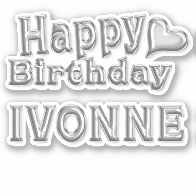 Adesivo Ivonne Happy Birthday silver Aufkleber Sticker (Frente)