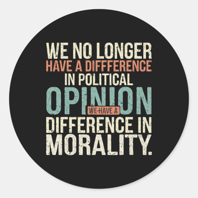 Adesivo Já Não Temos Diferença De Opinião Política (Frente)