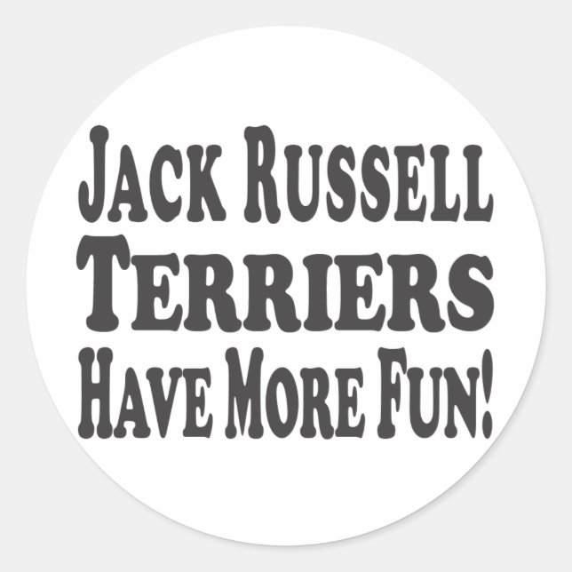 Adesivo Jack Russell Terriers Se Divertem Mais! (Frente)
