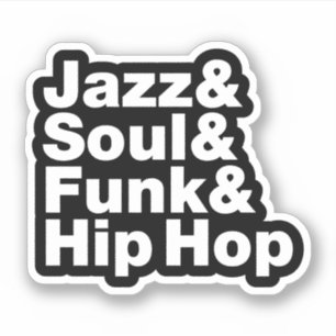 Adesivo Jazz & Alma & Funk & Hip Hop