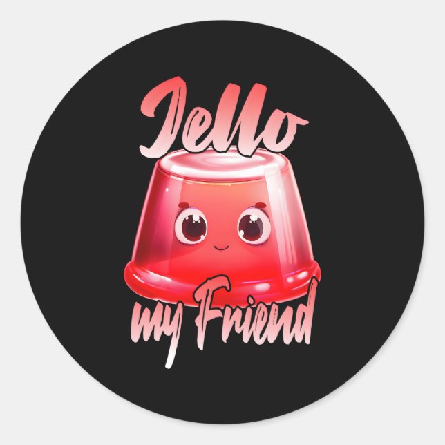 Adesivo Jello My Friend (Frente)
