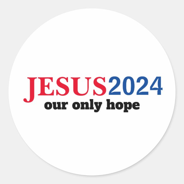 Adesivo Jesus 2024 O NOSSO ÚNICO Eleitor Esperança (Frente)