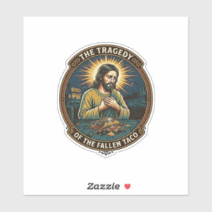Adesivo Jesus Derrubou Comida de Rua Tacos Noturnos Bêbado