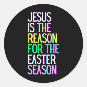 Adesivo Jesus É A Razão Da Temporada Feliz Ressurreição