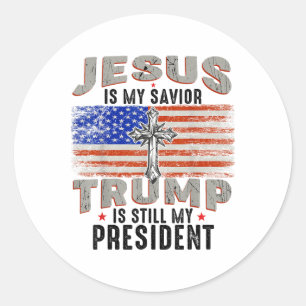 Adesivo Jesus É Meu Salvador Trump Ainda É Meu Presidente
