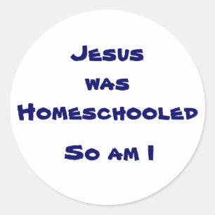 Adesivo Jesus era Homeschooled, é assim mim