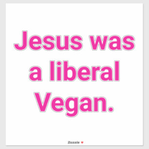 Adesivo Jesus era um vegano liberal Hankamer Artjunkhaus Y