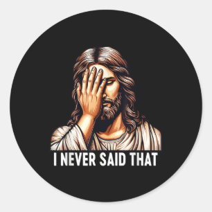 Adesivo Jesus Eu Nunca Disse Que Jesus Desapontou Deus H