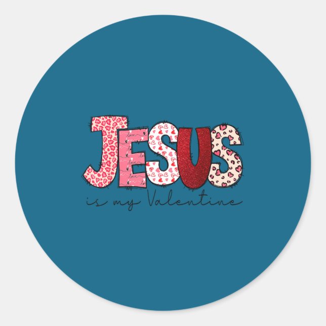 Adesivo Jesus Is My Valentine Christian Faith Religious Va (Frente)