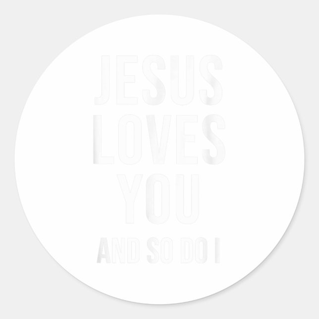 Adesivo Jesus Loves You And So Do I Christian Vbs Religiou (Frente)
