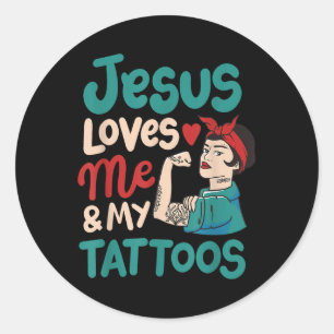 Adesivo Jesus Me Ama E Minhas Tatuagens