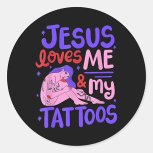 Adesivo Jesus Me Ama E Minhas Tatuagens