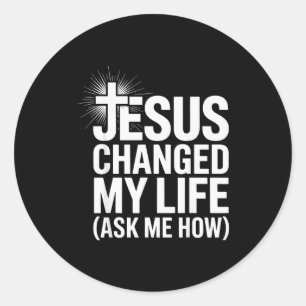 Adesivo Jesus Mudou Minha Vida Pergunte Como Cristão _1