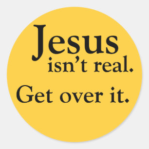 Adesivo Jesus não é real. Obtenha sobre ele