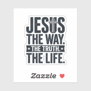 Adesivo Jesus O Caminho A Verdade A Vida Camiseta Cristã