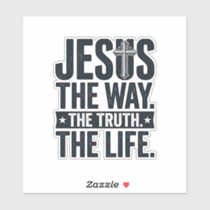 Adesivo Jesus O Caminho A Verdade A Vida Camiseta Cristã