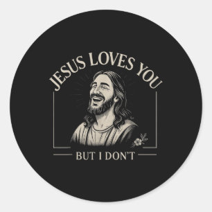 Adesivo Jesus Te Ama, Mas Eu Não Gosto De Cristão Religios