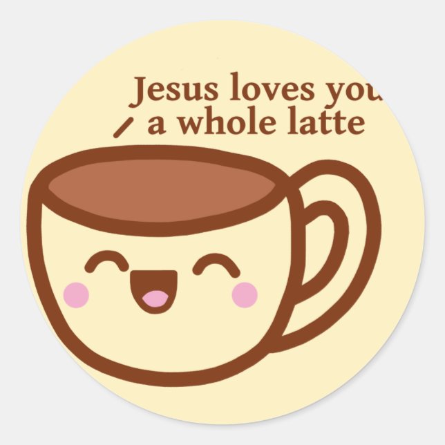 Adesivo Jesus te ama um latte Sticker inteiro (Frente)