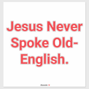 Adesivo Jeuss Nunca Falou Inglês Antigo Hankamer Artjunkha