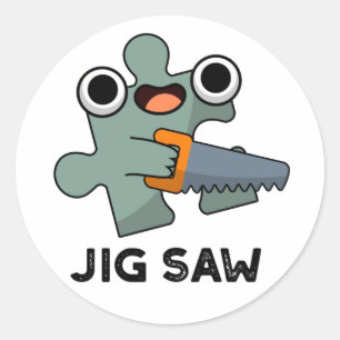 Adesivo Jig Saw Cute Jigsen Tool Pun