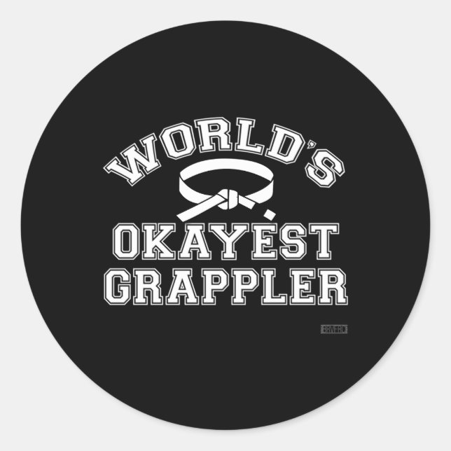 Adesivo Jiu Jitsu, O Mais Okayest Grappler Bjj (Frente)