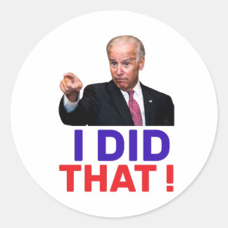 Adesivo joe biden i did that - funny meme saying joe biden