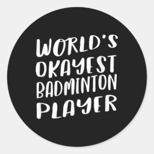 Adesivo Jogador de Badminton Mais Engraçado Melhor Esporte