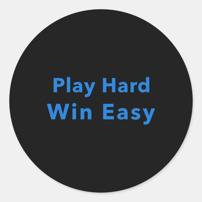 Adesivo Jogar Duro com facilidade (Frente)