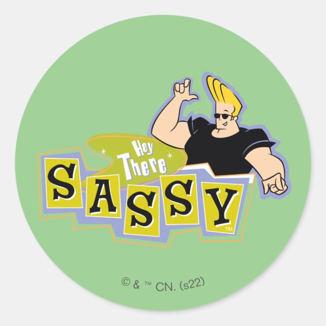 Adesivo Johnny Bravo - Hey There Sassy (Frente)