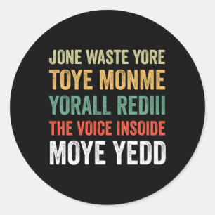 Adesivo Jone Waste Yore Toye Monme Yorall Rediii