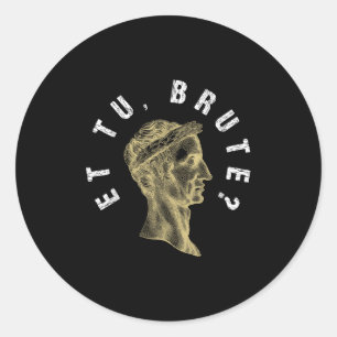 Adesivo Julius Cesar Et Tu Brute Spqr Roman Empire Engraça