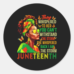 Adesivo Juneteenth Eu Sou A Tempestade Mulheres Negras Mês