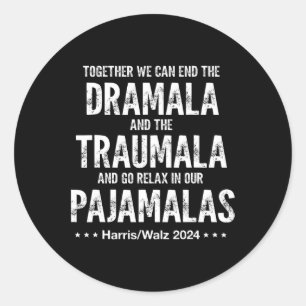 Adesivo Juntos Podemos Acabar Com O Dramala E A Traumala H