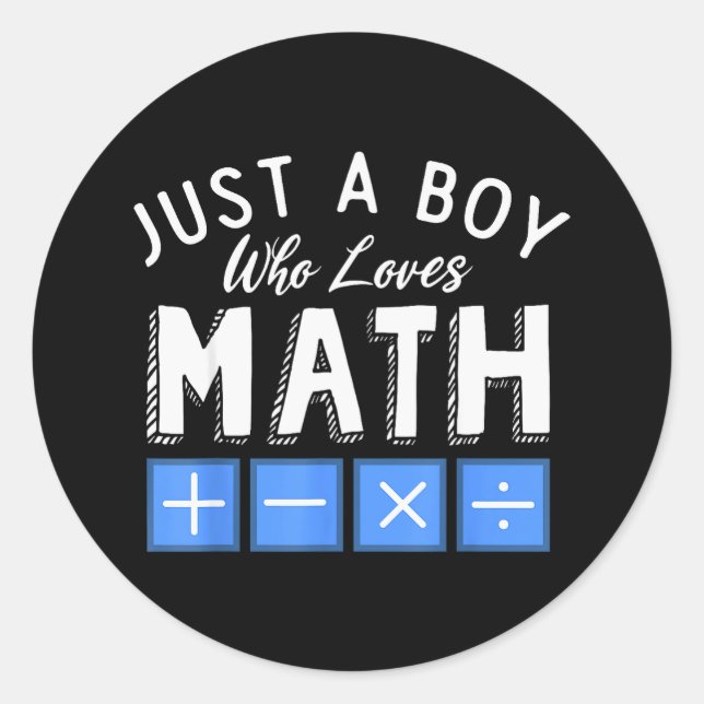 Adesivo Just a boy who loves math algebra funny mathematic (Frente)