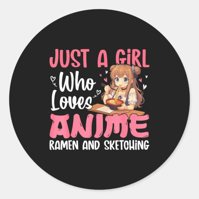 Adesivo Just A Girl Who Loves Anime Ramen And Sketching, J (Frente)