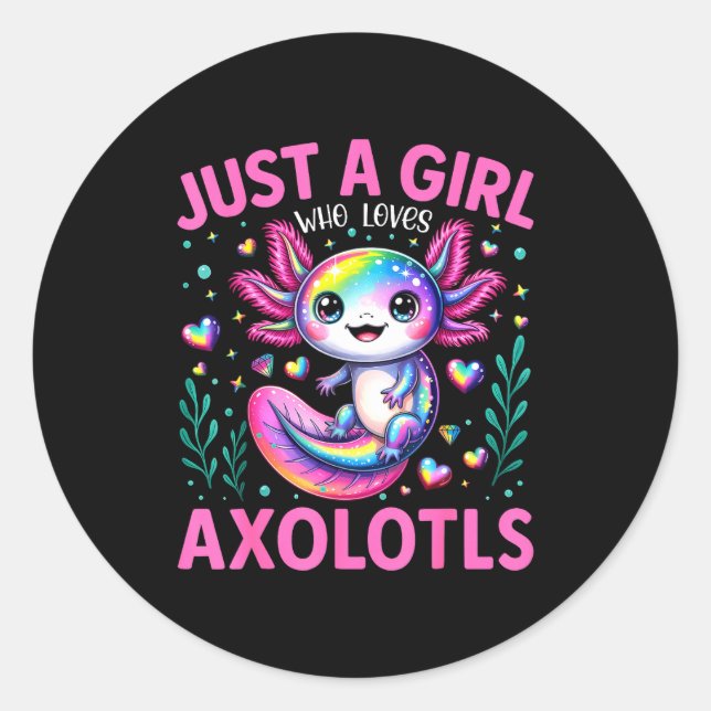 Adesivo Just A Girl Who Loves Axolotls Kawaii Kids Girls  (Frente)