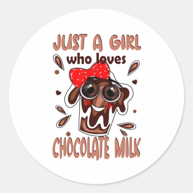 Adesivo Just a Girl Who Loves Chocolate Milk Stainless (Frente)