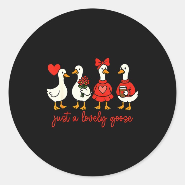 Adesivo Just A Lovely Goose Valentine Duck Funny Geese Val (Frente)
