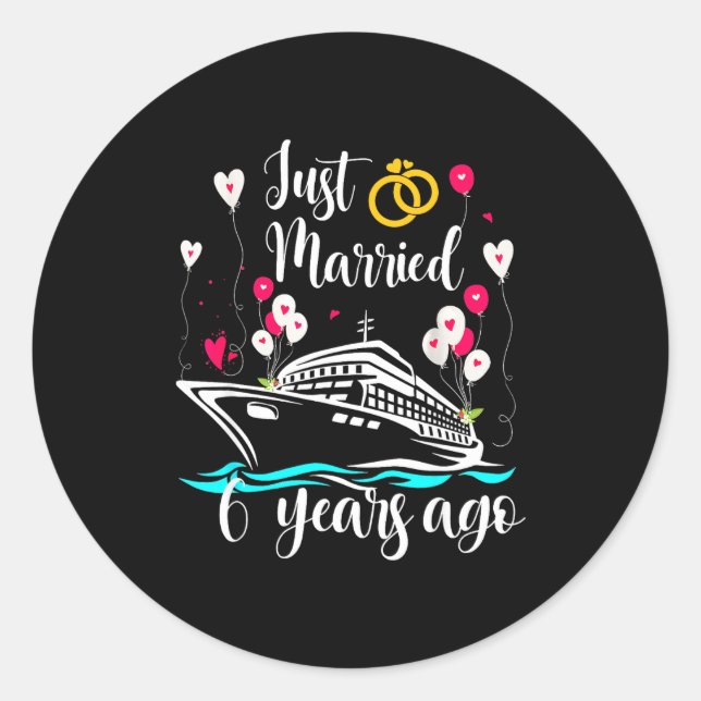 Adesivo Just Married 6 Years Ago 6th Anniversary Cruise Tr (Frente)