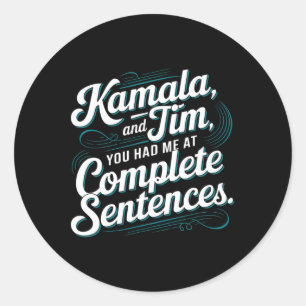 Adesivo Kamala E Tim Tiveste-Me Em Frases Completas 2