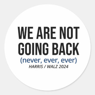 Adesivo Kamala Harris Não Voltaremos, Vote Harris