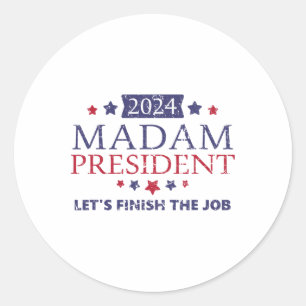 Adesivo Kamala Harris Senhora Presidente Vamos Finalizar O