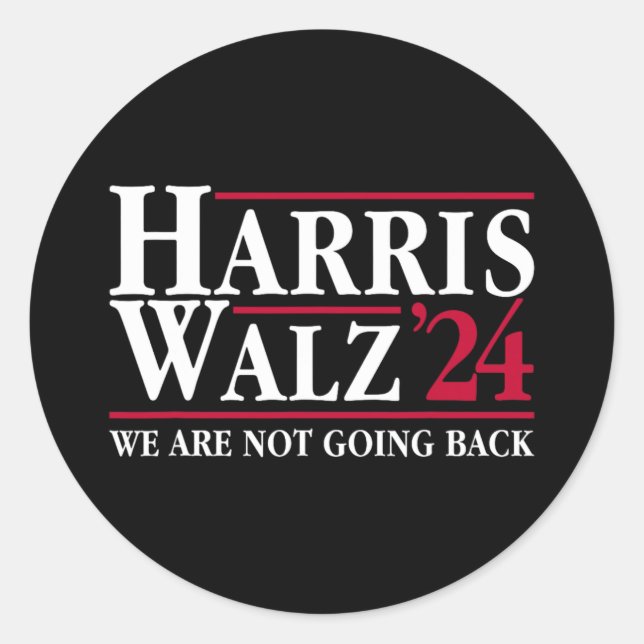 Adesivo Kamala Harris Tim Walz Vp Não Vamos Voltar! (Frente)