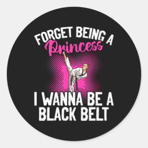 Adesivo Karate Esqueça Ser Uma Princesa Eu Quero Ser Uma F