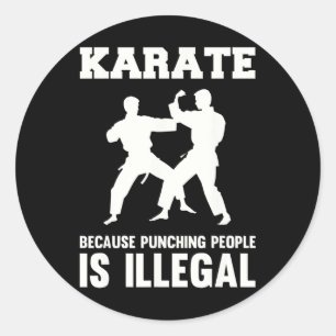 Adesivo Karate Martial Arts Karate legal Porque Punir I
