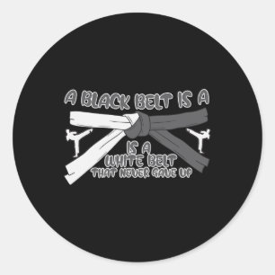 Adesivo Karate Um Cinturão Negro É Um Cinturão Branco Que 